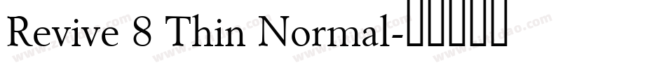 Revive 8 Thin Normal字体转换